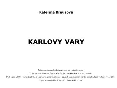 Kateřina Krausová KARLOVY VARY