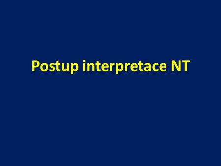 Postup interpretace NT