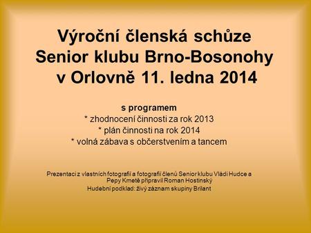 Výroční členská schůze Senior klubu Brno-Bosonohy v Orlovně 11