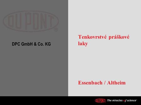 DPC GmbH & Co. KG Tenkovrstvé práškové laky Essenbach / Altheim.