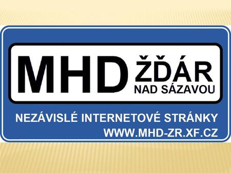  Městská hromadná doprava ve Žďáru nad Sázavou zabezpečuje přepravní potřeby na území města čtrnácti autobusovými linkami (1A-1D, 2A, 2B, 3A-3C, 4A-4C,