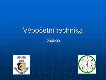 Výpočetní technika 2008/09.