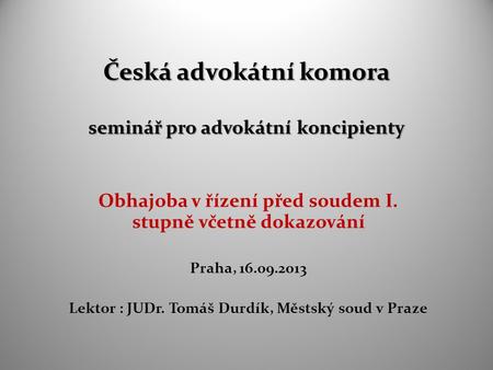 Česká advokátní komora seminář pro advokátní koncipienty