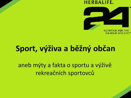 Sport, výživa a běžný občan