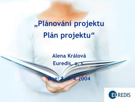 „Plánování projektu Plán projektu“
