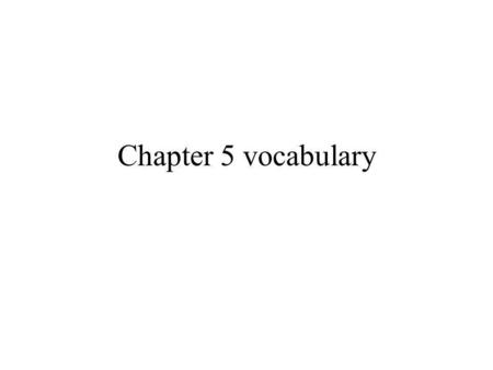 Chapter 5 vocabulary. Kdo je tady? Kdo má domácí úkol?