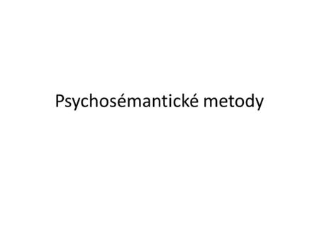 Psychosémantické metody