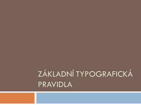 Základní typografická pravidla