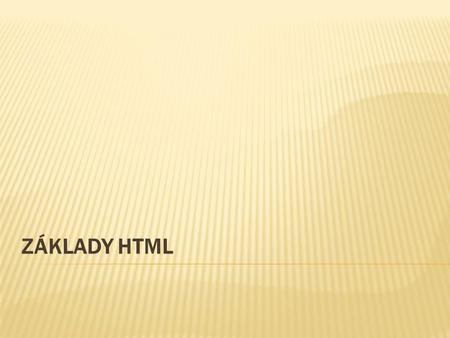 Základy HTML.