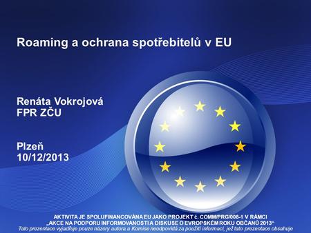 Roaming a ochrana spotřebitelů v EU