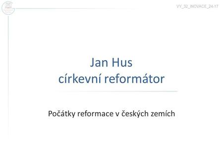 Jan Hus církevní reformátor