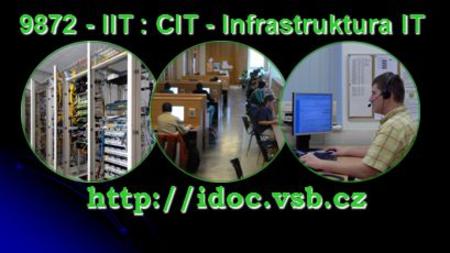 IIT : CIT - Infrastruktura IT