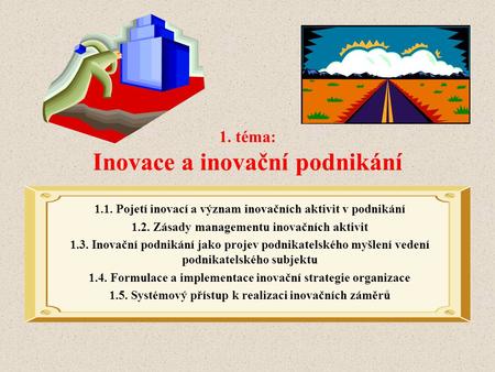 1. téma: Inovace a inovační podnikání
