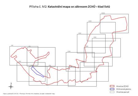 Příloha č. M2: Katastrální mapa se zákresem ZCHÚ – klad listů S Mapový podklad © ÚKM ZK – Polohopis informativního charakteru odvozen z katastrální mapy.