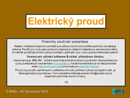 Elektrický proud Podmínky používání prezentace