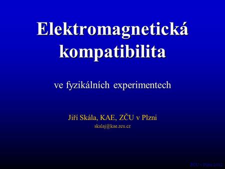 Elektromagnetická kompatibilita ve fyzikálních experimentech