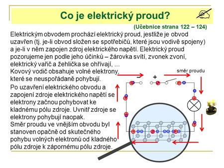 Co je elektrický proud? (Učebnice strana 122 – 124)