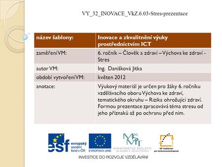VY_32_INOVACE_VkZ.6.03-Stres-prezentace