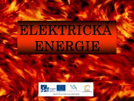 ELEKTRICKÁ ENERGIE.