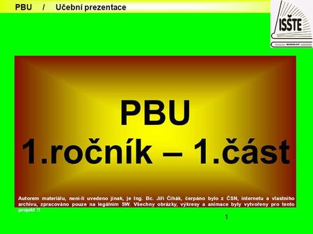 PBU 1.ročník – 1.část PBU / Učební prezentace