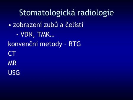 Stomatologická radiologie