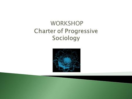 WORKSHOP Charter of Progressive Sociology