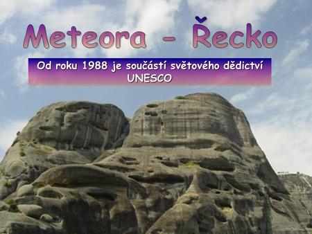 Od roku 1988 je součástí světového dědictví UNESCO