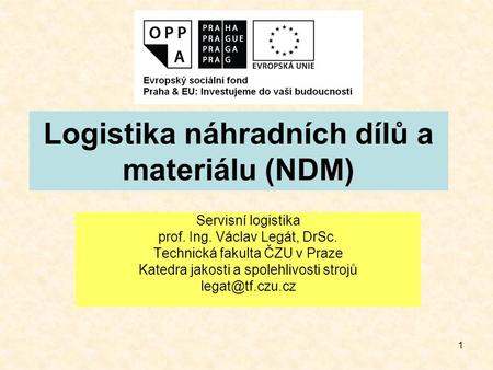 Logistika náhradních dílů a materiálu (NDM)