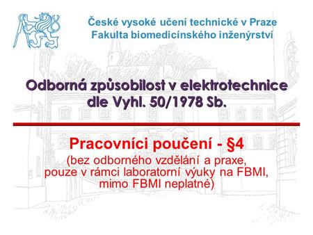 Odborná způsobilost v elektrotechnice dle Vyhl. 50/1978 Sb.