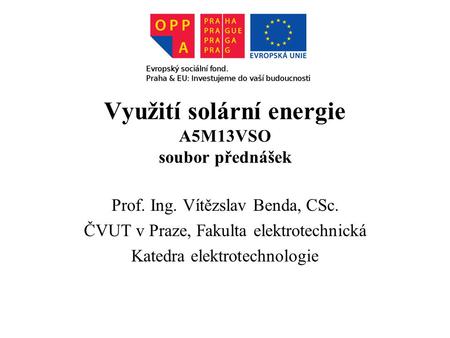 Využití solární energie A5M13VSO soubor přednášek