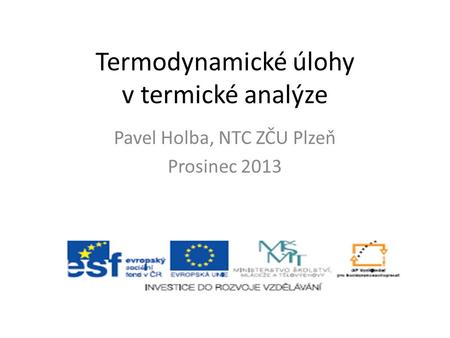 Termodynamické úlohy v termické analýze