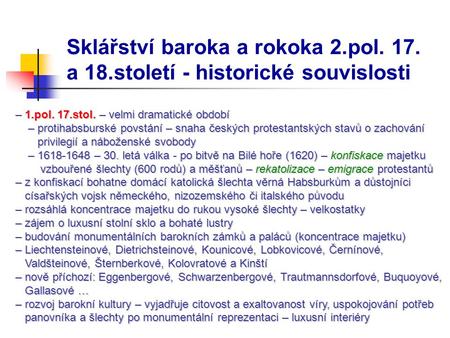 Sklářství baroka a rokoka 2. pol. 17. a 18