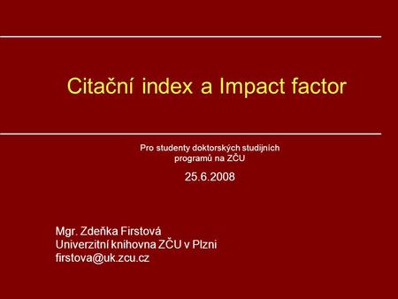 Citační index a Impact factor