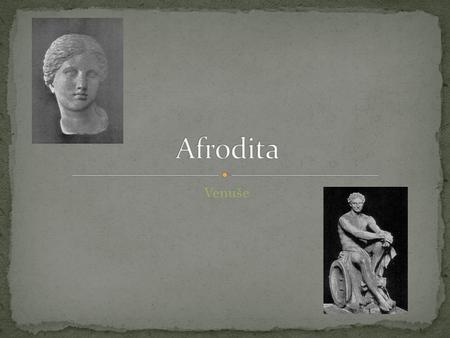 Afrodita Venuše.