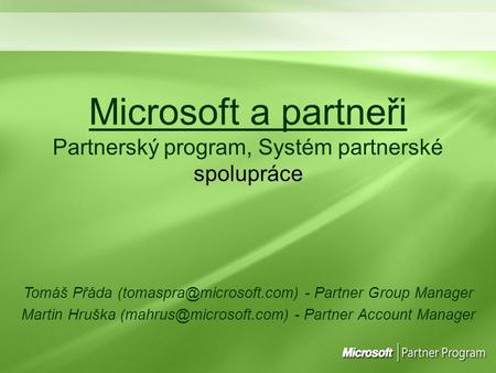 Microsoft a partneři Partnerský program, Systém partnerské spolupráce