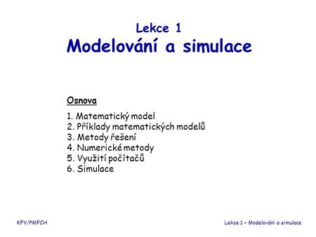 Lekce 1 Modelování a simulace