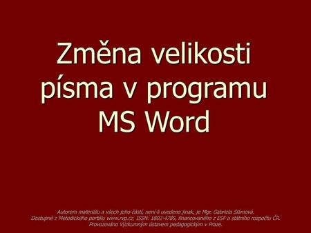 Změna velikosti písma v programu MS Word