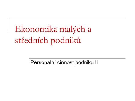 Ekonomika malých a středních podniků