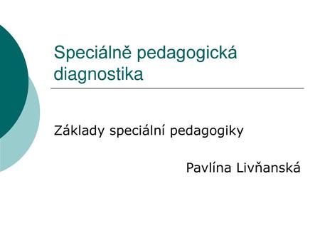 Speciálně pedagogická diagnostika