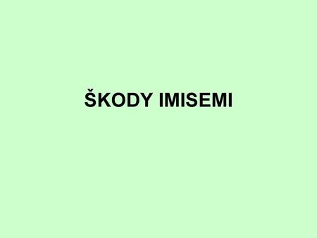 ŠKODY IMISEMI.