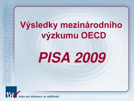 Výsledky mezinárodního výzkumu OECD