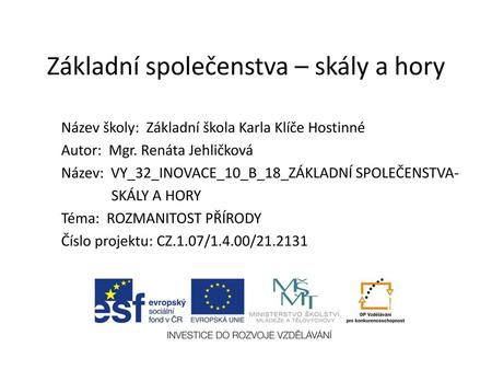 Základní společenstva – skály a hory