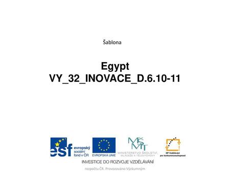 Egypt VY_32_INOVACE_D Šablona