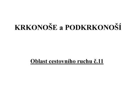 KRKONOŠE a PODKRKONOŠÍ