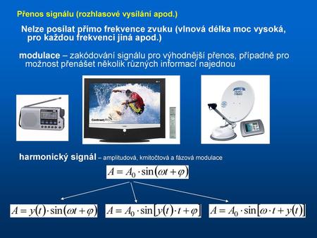 harmonický signál – amplitudová, kmitočtová a fázová modulace