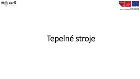 Tepelné stroje.