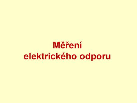 Měření elektrického odporu