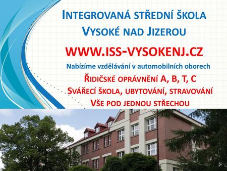 Integrovaná střední škola Vysoké nad Jizerou