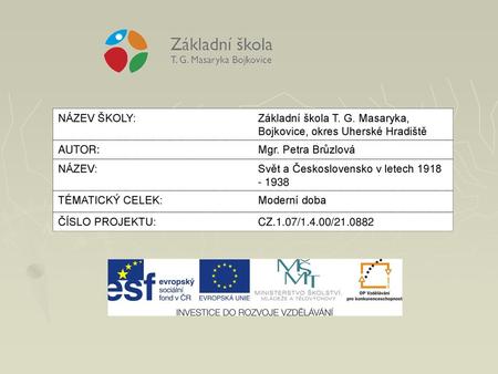 Základní škola T. G. Masaryka, Bojkovice, okres Uherské Hradiště