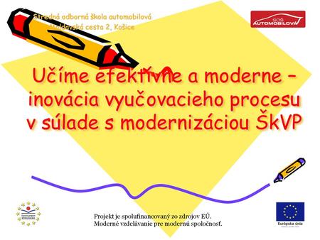 Stredná odborná škola automobilová Moldavská cesta 2, Košice